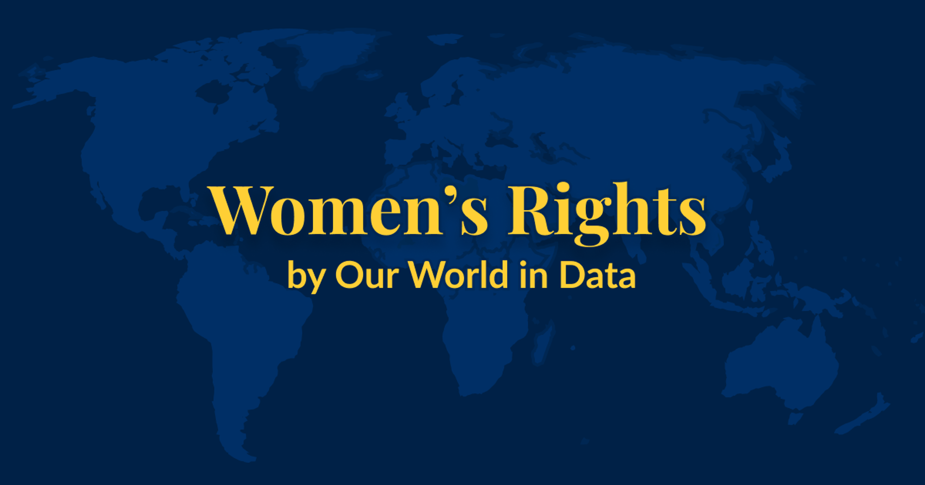 Women’s Rights | Our World in Data