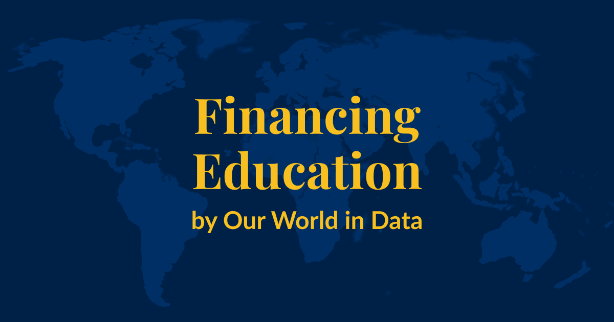 A dark blue background with a lighter blue world map superimposed over it. Yellow text that says Financing Education by Our World in Data